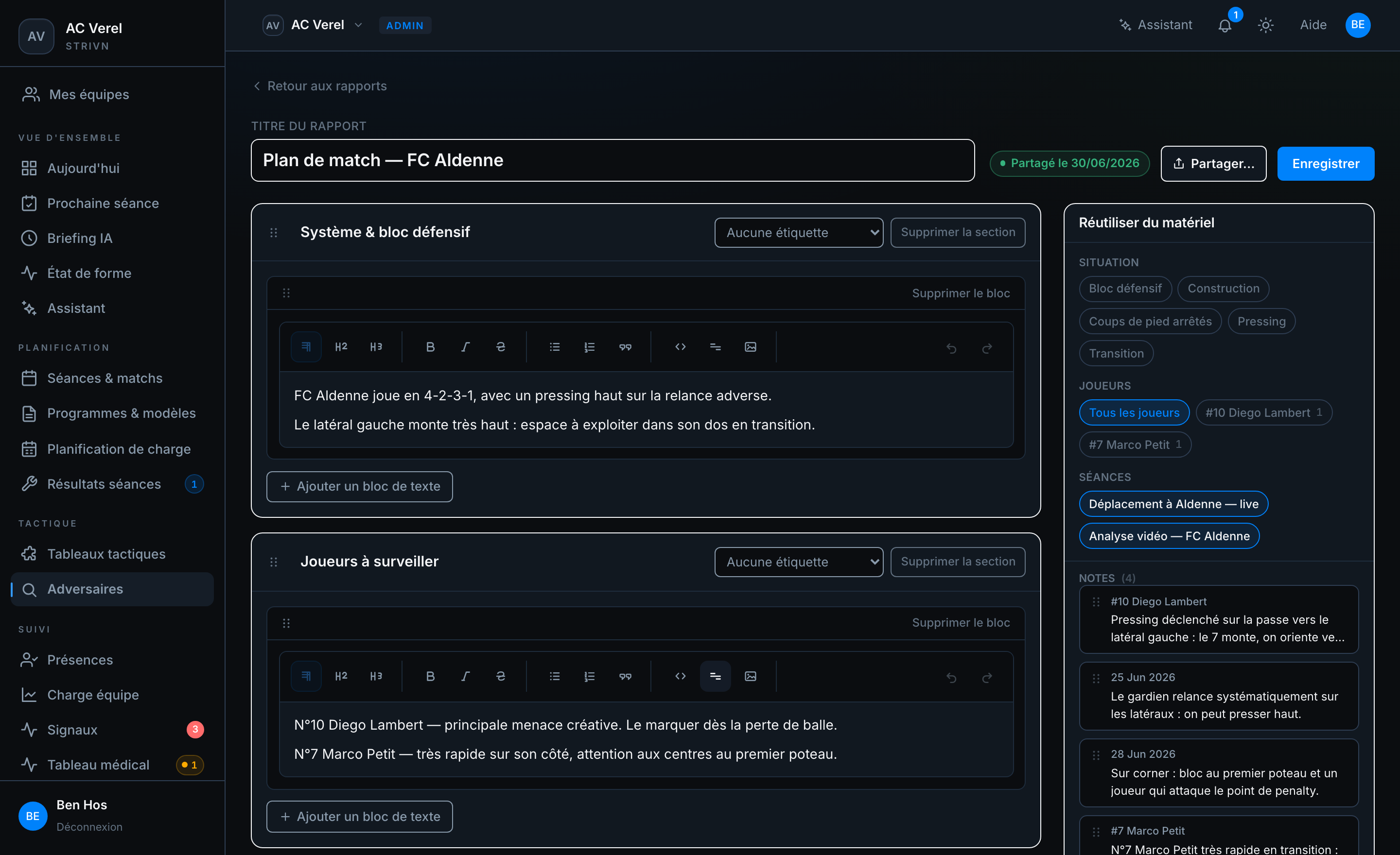Un rapport de scouting : observations structurées et clips tagués sur le prochain adversaire.